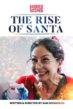 Watch The Rise of Santa (Short 2019) Xmovies8