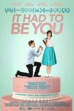 Watch It Had to Be You Xmovies8