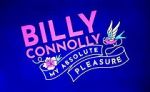 Watch Billy Connolly: My Absolute Pleasure (TV Special 2021) Xmovies8