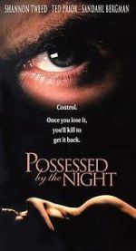 Watch Possessed by the Night Xmovies8