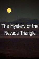 Watch The Mystery Of The Nevada Triangle Xmovies8