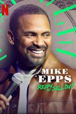 Watch Mike Epps: Ready to Sell Out Xmovies8