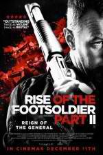 Watch Rise of the Footsoldier Part II Xmovies8