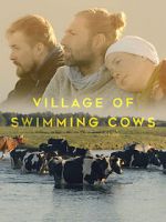 Watch Village of Swimming Cows Xmovies8