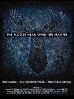 Watch The Moose Head Over the Mantel Xmovies8