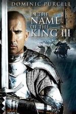 Watch In the Name of the King: The Last Job Xmovies8