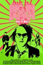 Watch Big in Japan Xmovies8