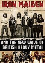 Watch Iron Maiden and the New Wave of British Heavy Metal Xmovies8