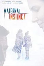 Watch Maternal Instinct Xmovies8