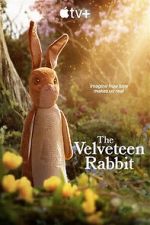 Watch The Velveteen Rabbit Xmovies8