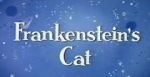 Watch Frankenstein\'s Cat Xmovies8