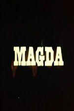 Watch Magda Xmovies8