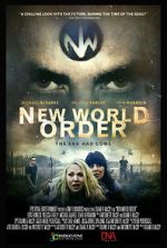 Watch New World Order: The End Has Come Xmovies8