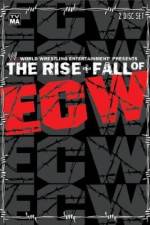 Watch WWE The Rise & Fall of ECW Xmovies8