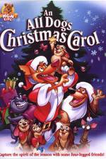 Watch An All Dogs Christmas Carol Xmovies8