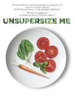 Watch Unsupersize Me Xmovies8