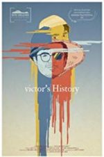 Watch Victor\'s History Xmovies8