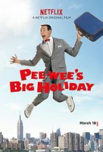 Watch Pee-wee's Big Holiday Xmovies8