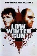 Watch Low Winter Sun Xmovies8