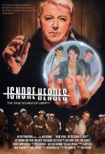 Watch Ignore Heroes - The True Sounds of Liberty Xmovies8