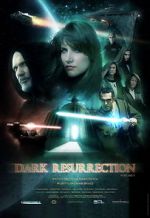 Watch Dark Resurrection Xmovies8