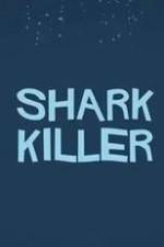 Watch Shark Killer Xmovies8