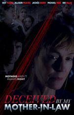 Watch Deceived by My Mother-In-Law Xmovies8