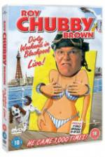 Watch Roy Chubby Brown Dirty Weekend in Blackpool Live Xmovies8