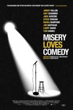 Watch Misery Loves Comedy Xmovies8