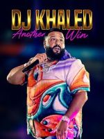 Watch DJ Khaled: Another Win Xmovies8