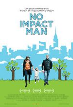 Watch No Impact Man: The Documentary Xmovies8