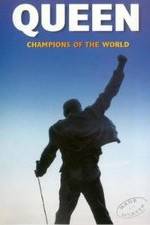 Watch Queen: Champions of the World Xmovies8