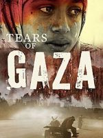 Watch Tears of Gaza Xmovies8