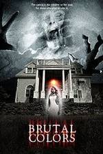 Watch Brutal Colors Xmovies8