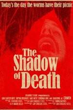 Watch The Shadow of Death Xmovies8
