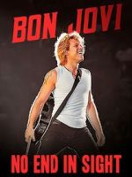 Watch Bon Jovi: No End in Sight Xmovies8