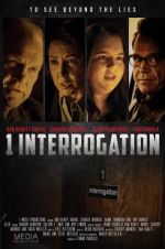 Watch 1 Interrogation Xmovies8