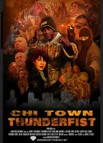 Watch Chi Town Thunderfist Xmovies8