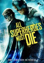 Watch All Superheroes Must Die Xmovies8