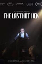Watch The Last Hot Lick Xmovies8