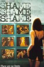 Watch Shame, Shame, Shame Xmovies8