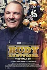 Watch Rudy Ruettiger: The Walk On Xmovies8