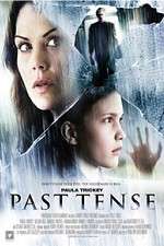 Watch Past Tense Xmovies8