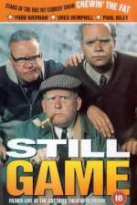 Watch Still Game Xmovies8