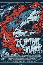 Watch Zombie Shark Xmovies8