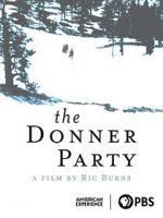 Watch The Donner Party Xmovies8