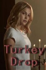 Watch Turkey Drop Xmovies8