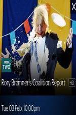 Watch Rory Bremner\'s Coalition Report Xmovies8