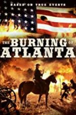 Watch The Burning of Atlanta Xmovies8