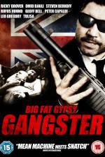 Watch Big Fat Gypsy Gangster Xmovies8